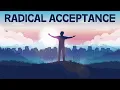 Lagu The Power of Radical Acceptance