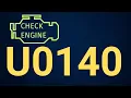 U0140 Code Lost Communication with Body Control Module 1 - Causes Fix