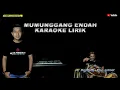 Download Lagu Mumunggang endang karaoke lirik - putra panggugah
