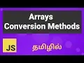 Javascript Array Conversion Methods Explained In Tamil