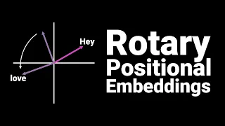 Rotary Positional Embeddings Explained Transformer