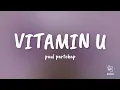 Download Lagu VITAMIN U - paul partohap (lirik)