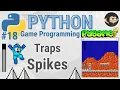 Pygame Tutorial 18 - Traps Hazards Spikes