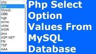 Php How To Get Select Option Value From MySQL Database Using Php with source code