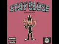 Stay Close