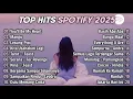 Download Lagu Top Hits Spotify Indonesia 2025 | Top Spotify Indonesia 2025 | Lagu Hits Spotify 2025 | Lagu Terbaru