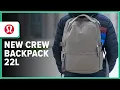 lululemon New Crew Backpack 22L Review 2 Weeks of Use