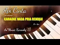 Download Lagu API CINTA - LOELA DRAKEL  || KARAOKE NADA PRIA RENDAH
