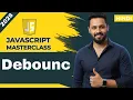 JavaScript Tutorial in Hindi Bind Method Explained Debouncing Improve Performance