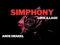 Download Lagu SIMPHONY (Anoe Drakel) ~ Lirik \u0026 Lagu