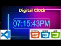 How to Create Digital Clock in HTML CSS and Java Script