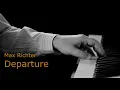 Max Richter - Departure (Lullaby) | The Leftovers | Piano cover