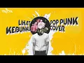 Lagu Lihat Kebunku (Taman Bunga) - Aku Jeje (Pop Punk Cover) TOXI DOXI