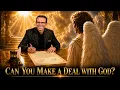 Making Vows Cutting Deals With God