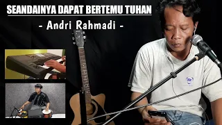 Download SEANDAINYA DAPAT BERTEMU TUHAN - Leo Waldy // voc. Andri Rahmadi MP3