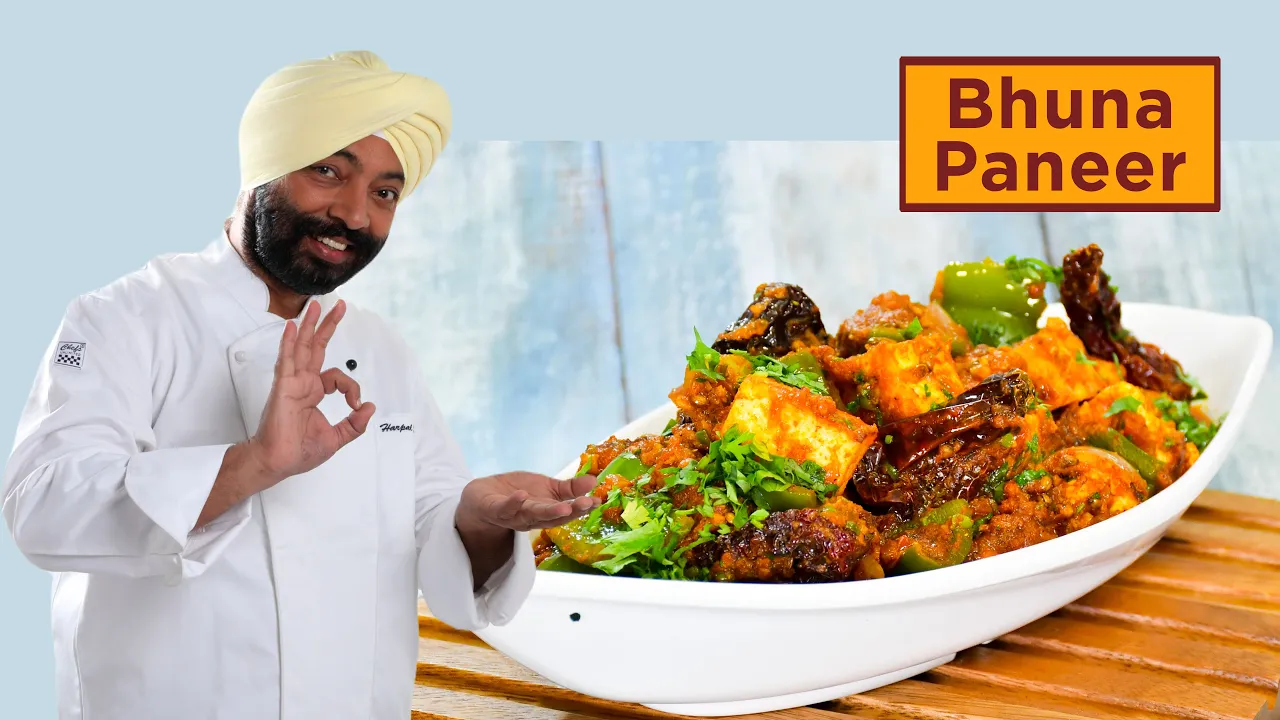 Bhuna Paneer         Chef Harpal Singh