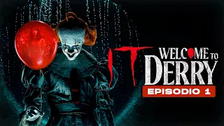 IT: BIENVENIDO A DERRY (2025) EPISODIO 1 - RESUMEN EN 10 MINUTOS