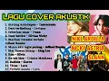 Download Lagu Lagu Cover Akustik | Nike Ardilla, Nicky Astria, Slank | Slow Rock Pop
