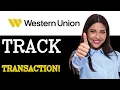 Western Union How To Track A Money Order 2025