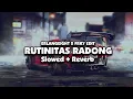 Download Lagu DJ RUTINITAS RADONG - indobounce edit (Slowed + Reverb) 🎧