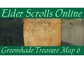 Greenshade Treasure Map 6 Elder Scrolls Online ESO
