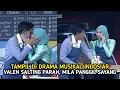 Lagu Valen Salting Parah!! Detik² Mila Bilang Ganteng Saat Tampil Di Drama Musikal Indosiar Malam Ini.