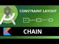 Android constraintLayout Chain Chain Constraint Layout Constraint layout chaining