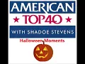 American Top 40 with Shadoe Stevens Halloween Moments