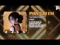 Download Lagu Phía Sau Em (Tuấn Smile Remix) - Kay Trần ft Binz ♫ Vì Em Đã Quên Đi Những Giấc Mơ Remix TikTok 2025