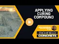 When Should You Apply Concrete Curing Compound Richfield Blacktop