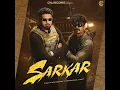 Sarkar - R Maan, Shiva Choudhary, Duryodhan Rana & Deepty