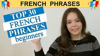 top 30 french phrases beginner edition