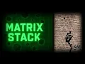 Matrix Stack Game Trailer