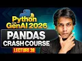 Pandas Crash Course Python for Gen AI 2026 Lecture 38