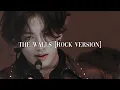 The Walls ➢ Chase Atlantic [Rock Version] [JUNGKOOK ROCKSTAR FMV]