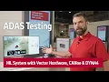 ADAS HIL System with DYNA4 Virtual Test Driving CANoe and Vector Hardware