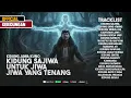 Lagu Kidung Jawa Kuno - Kingung Sajiwa Untuk Jiwa Jiwa Yang Tenang