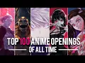 Download Lagu MY TOP 100 ANIME OPENINGS OF ALL TIME