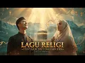 Lagu Lagu Religi Terbaru ☪️ Menggetarkan Hati ☪️ Suara Merdu Membawa Ketenangan Jiwa