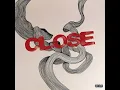 Close