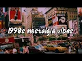 Lagu 1990s nostalgia vibes ~summer throwback playlist