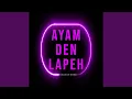 Lagu Ayam Den Lapeh