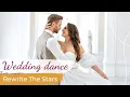 Rewrite The Stars ✨The Greatest Showman✨ Wedding Dance ONLINE | Anne-Marie \u0026 James Arthur