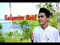 Download Lagu SALAMIM BAID - Ahlan Rian # Qasidah # Cover