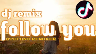 Download DJ FOLLOW YOU SLOW FULL BASS  ( STEFEND REMIXER  ) MP3