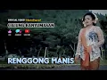 Download Lagu Calung Lengger Banyumasan RENGGONG MANIS Gending Campursari Jawa ©dpstudioprod [OFFICIAL VIDEO]