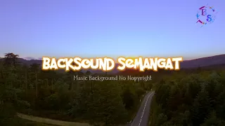 Download Backsound Semangat | Backsound keren (No Copyright music) MP3