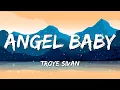 Download Lagu [ 1 HOUR ] Troye Sivan - Angel Baby (Lyrics)