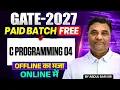 GATE 2027 C Programming 04 GATE Computer Science Preparation