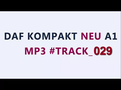 Download MP3 DaF kompakt A1 mp3 #Track 029